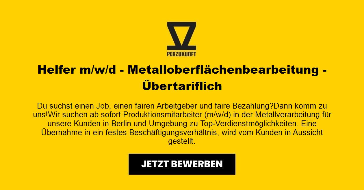 Helfer m/w/d - Metalloberflächenbearbeitung - Übertariflich
