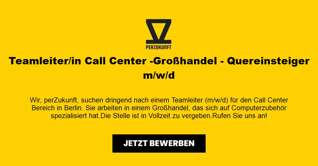 Teamleiter - Callcenter - 25,07 EUR/Std - Quereinsteiger m/w/d