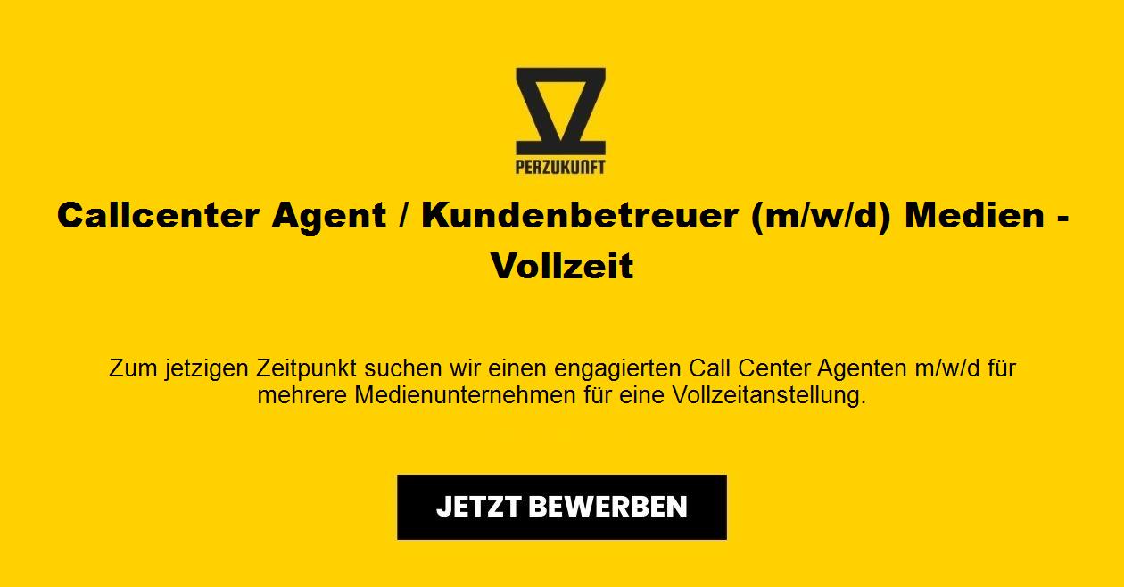 Callcenteragent/Kundenbetreuer (m/w/d) - Medien - Vollzeit