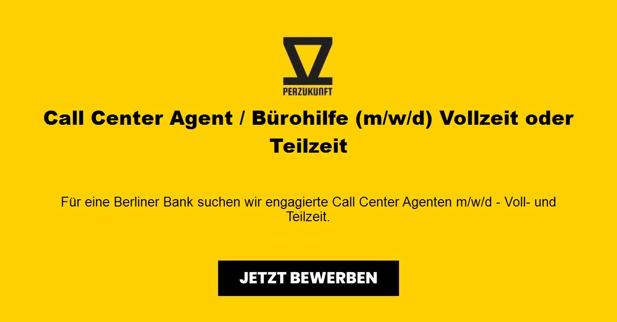 Call Center Agent / Bürohilfe m/w/d Vollzeit oder Teilzeit