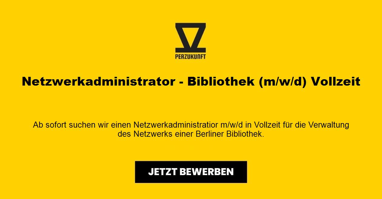 Netzwerkadministrator (m/w/d) - Bibliothek in Vollzeit