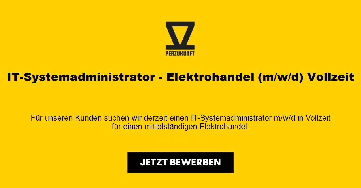 IT-Systemadministrator - Elektrohandel m/w/d Vollzeit