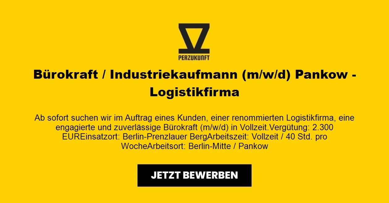 Bürokraft / Industriekaufmann (m/w/d) Pankow