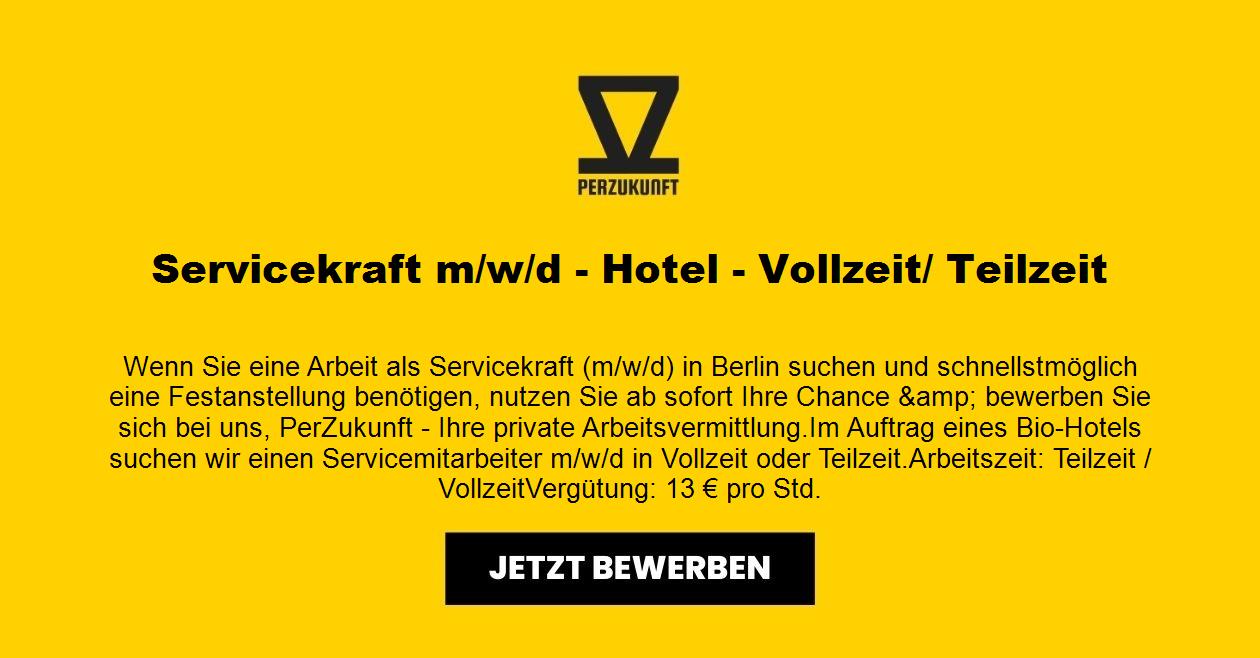 Servicekraft  m/w/d  - Hotel - Vollzeit/ Teilzeit