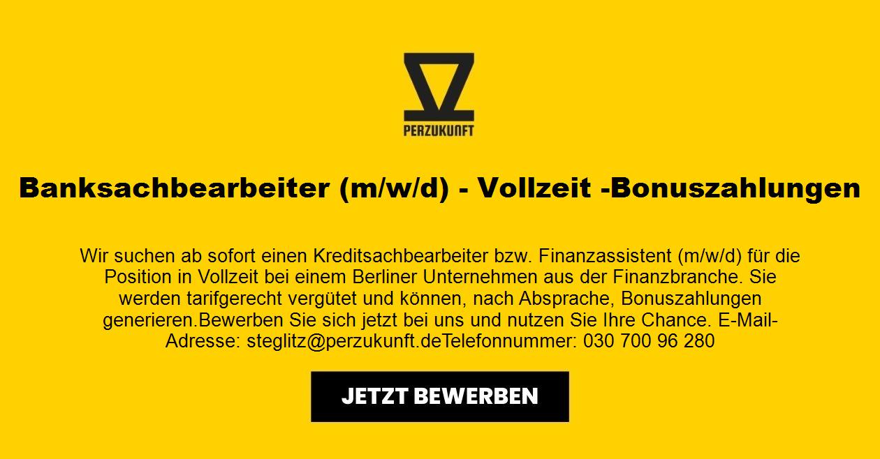 Banksachbearbeiter m/w/d - Vollzeit -Bonuszahlungen