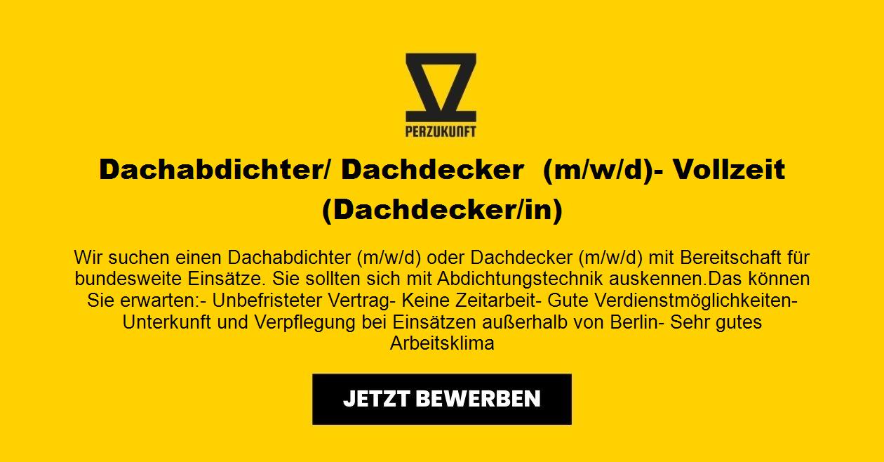 Dachabdichter/ Dachdecker  (m/w/d)- Vollzeit (Dachdecker/in)