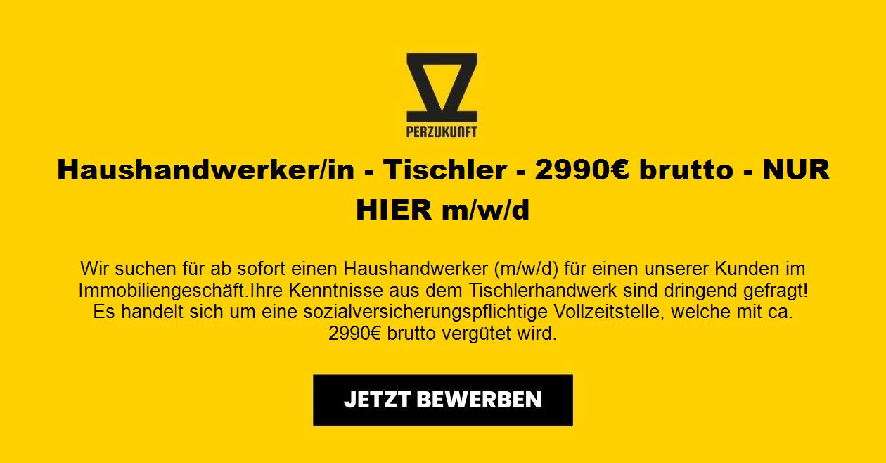 Haushandwerker/in - Tischler - 2990 € brutto m/w/d