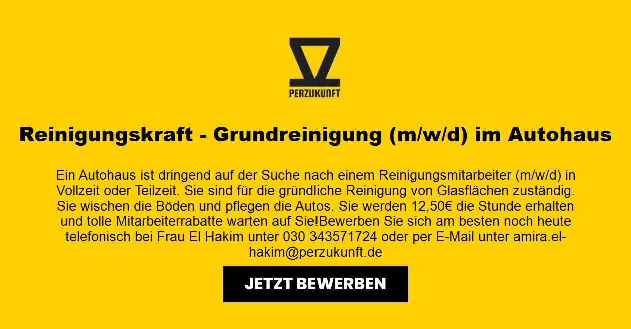 Reinigungskraft - Grundreinigung (m/w/d) Autohaus - VZ / TZ