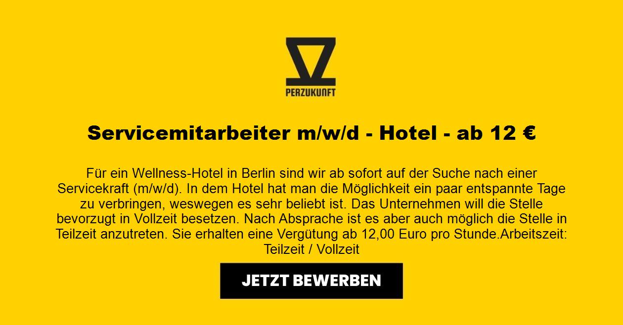Servicemitarbeiter (m/w/d)- Hotel - ab 12 €