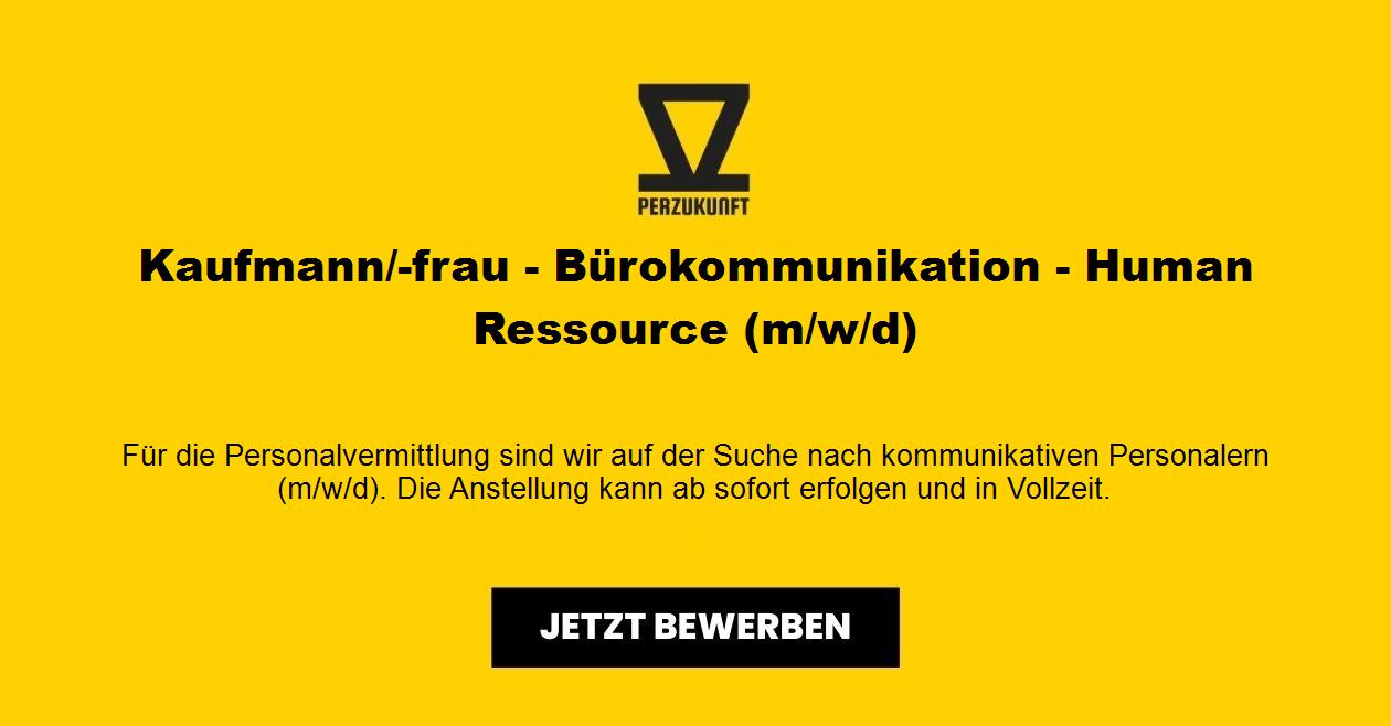 Kaufmann/-frau - Bürokommunikation - Human Ressource m/w/d