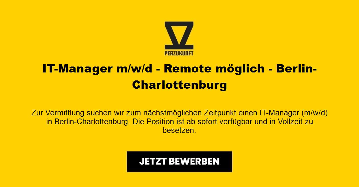 IT-Manager m/w/d - Remote möglich - Berlin-Charlottenburg