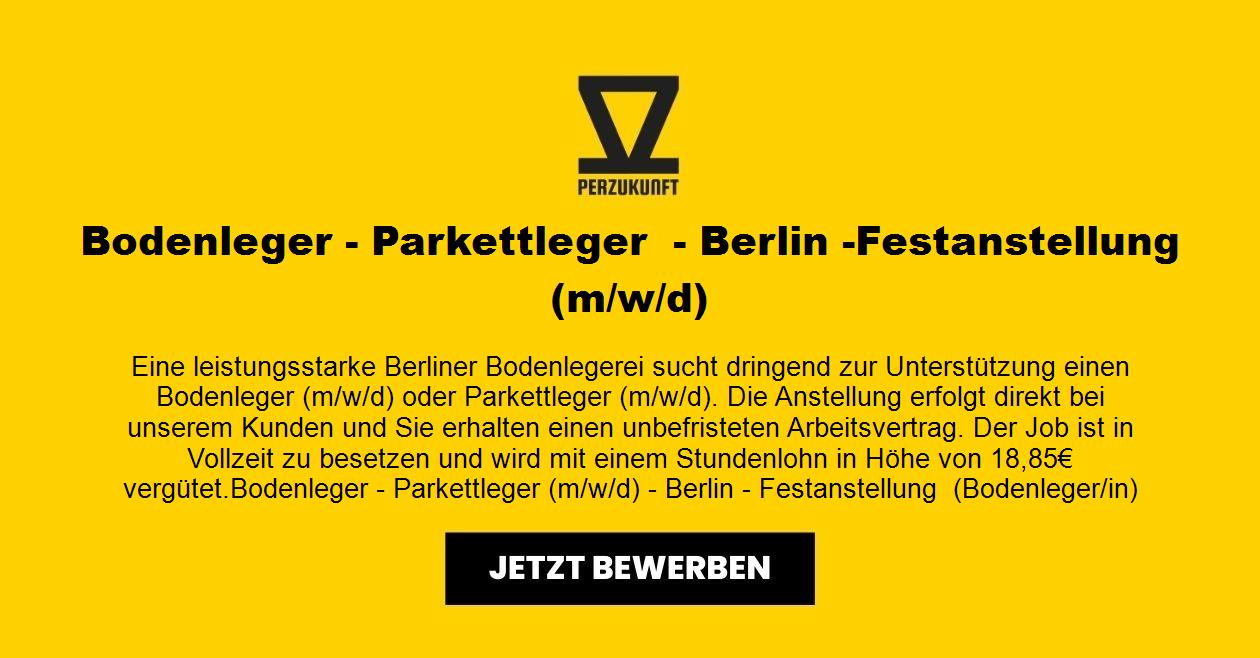 Bodenleger - Parkettleger  - Berlin -Festanstellung (m/w/d)