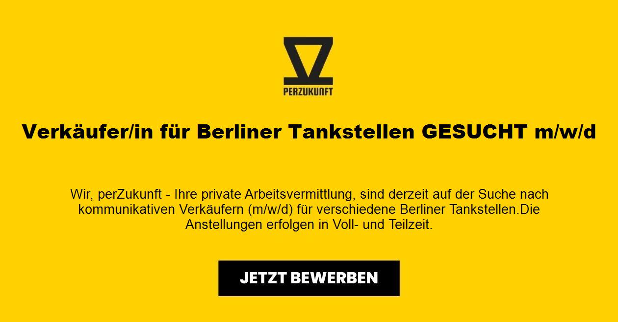 Verkäufer m/w/d für Berliner Tankstellen GESUCHT