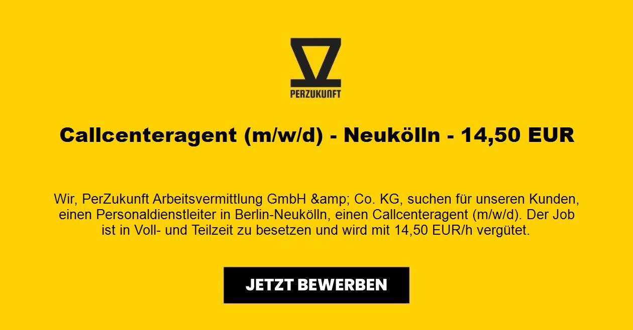 Callcenteragent (m/w/d) - Neukölln - 31,32 EUR/h
