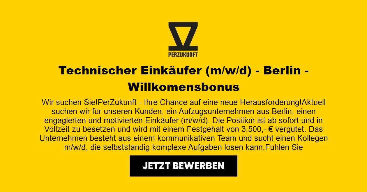 Technischer Einkäufer m/w/d - Berlin - Willkomensbonus