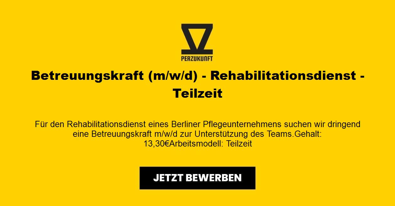 Betreuungskraft m/w/d - Rehabilitationsdienst - Teilzeit