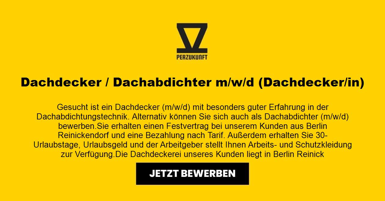 Dachdecker / Dachabdichter m/w/d (Dachdecker/in)