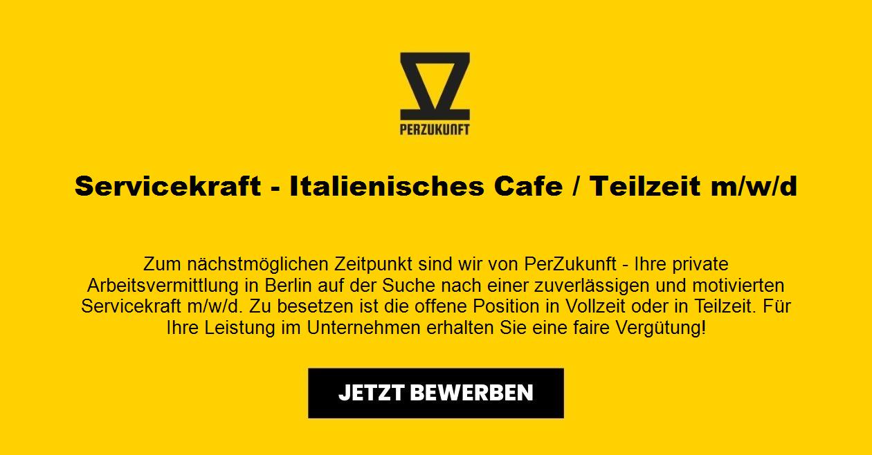 Servicekraft - Italienisches Cafe / Teilzeit   (m/w/d)