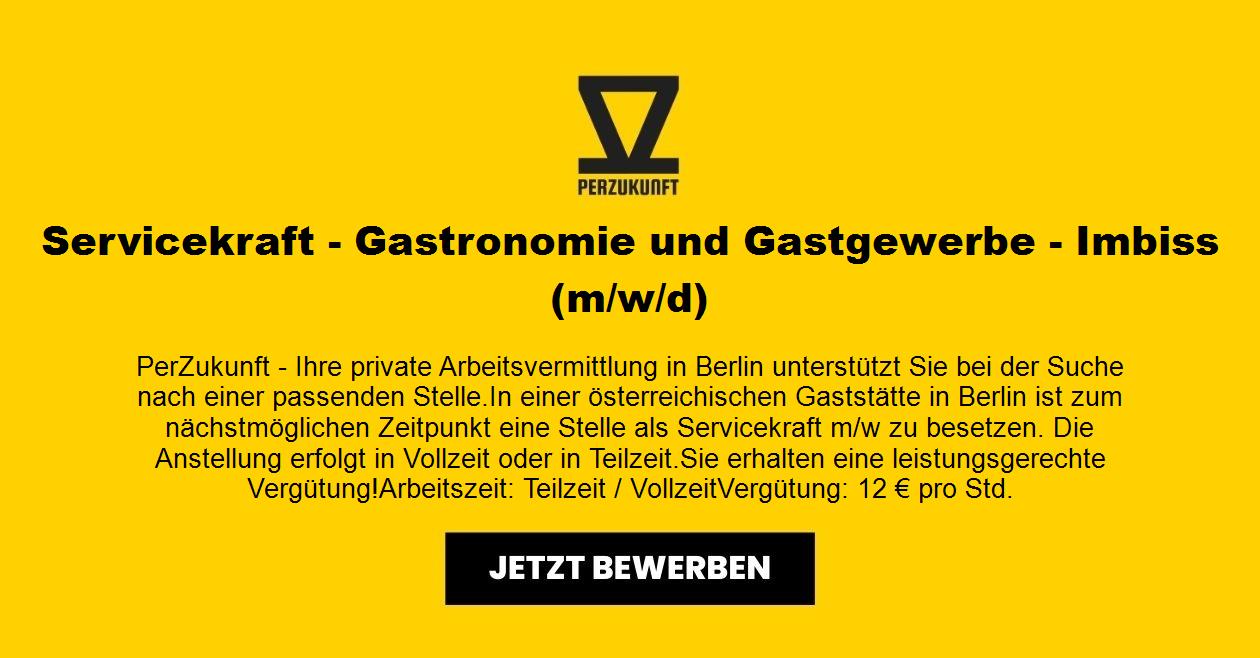 Servicekraft - Gastronomie und Gastgewerbe - Imbiss  (m/w/d)