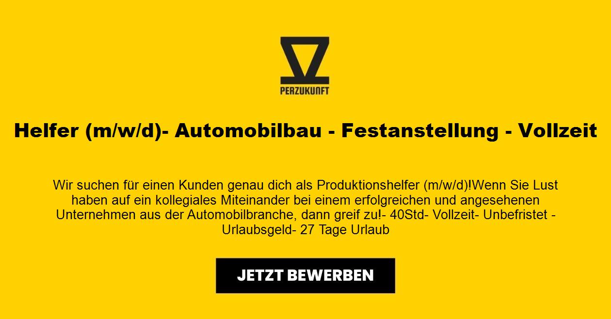 Helfer (m/w/d) - Automobilbau - Festanstellung - Vollzeit