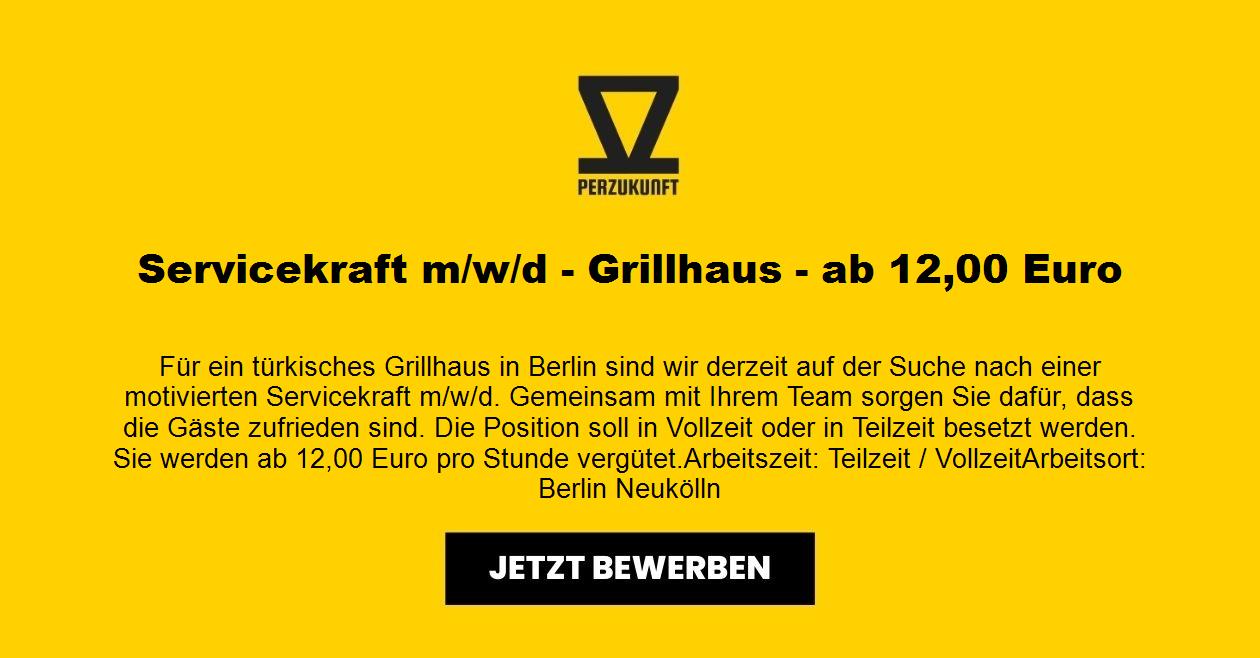 Servicekraft (m/w/d) - Grillhaus - ab 25,92 Euro