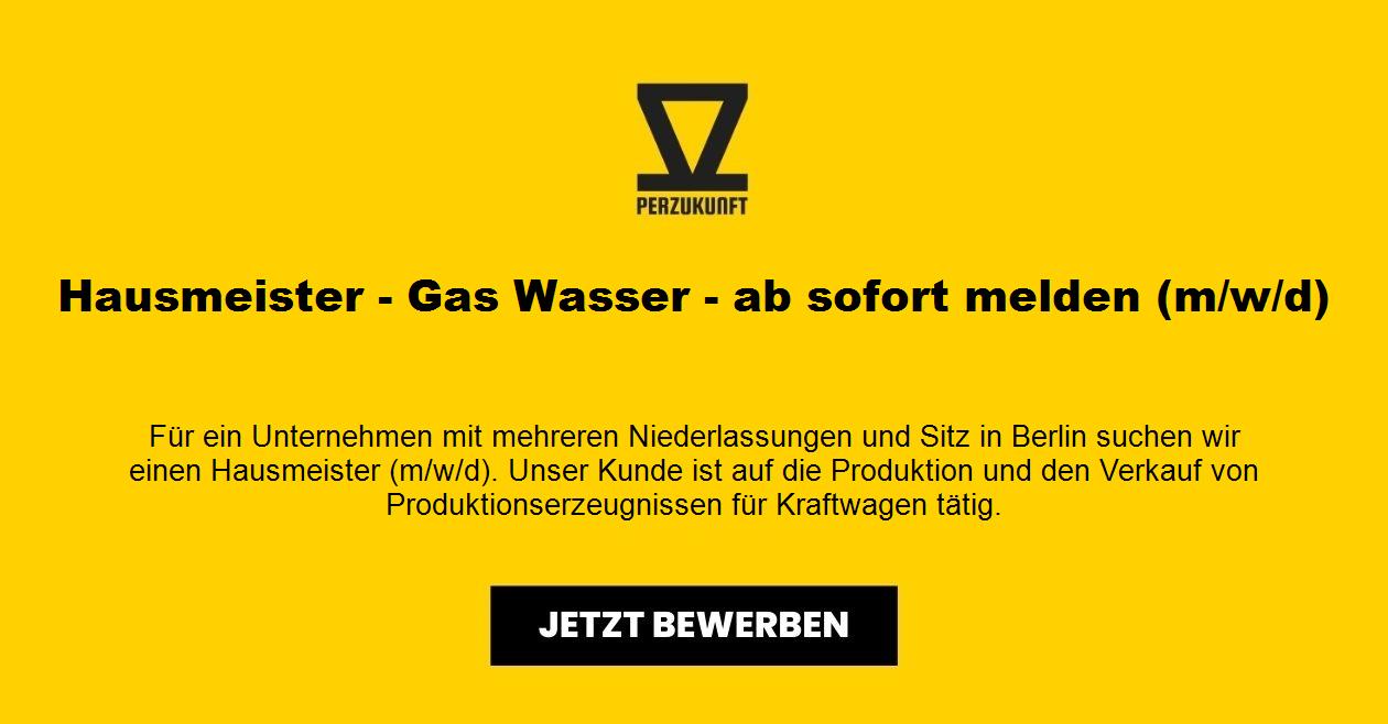 Hausmeister - Gas Wasser - Ab sofort (m/w/d)