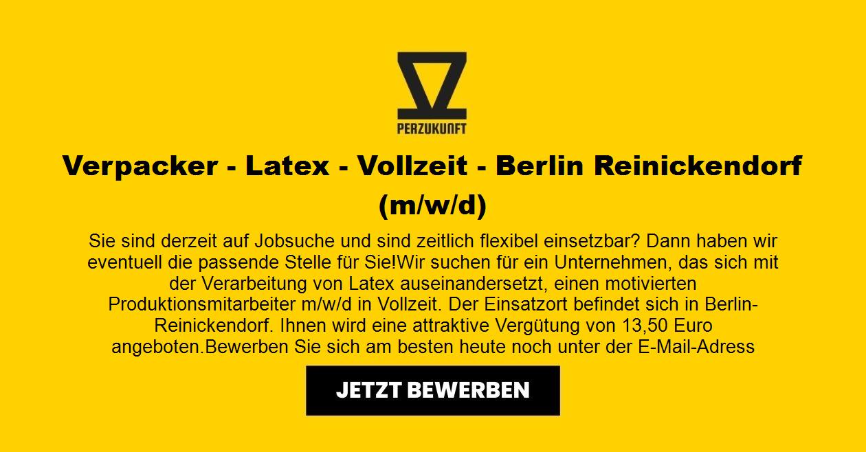 Verpacker - Latex - Vollzeit - 29,16 €/h - Berlin (m/w/d)