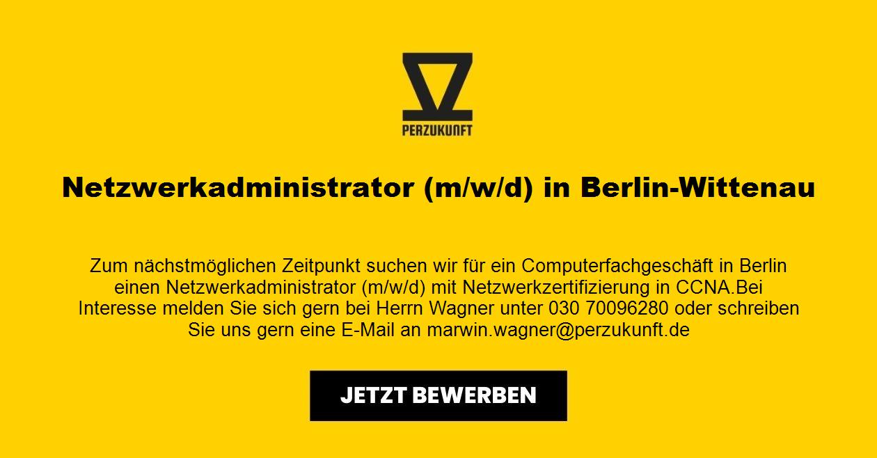 Netzwerkadministrator (m/w/d) in Berlin-Wittenau