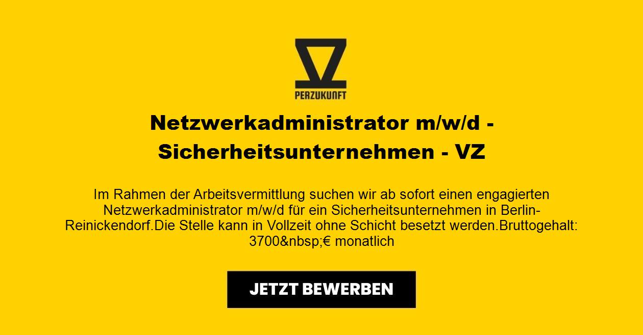 Netzwerkadministrator (m/w/d) - Sicherheitsunternehmen - VZ