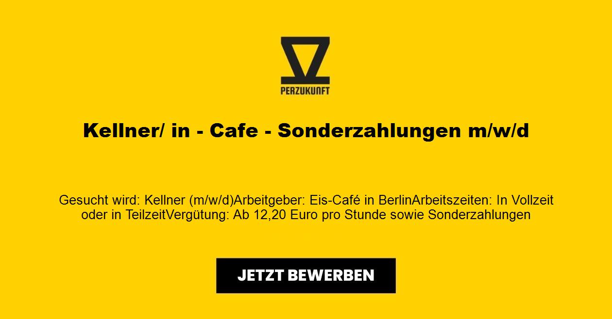 Kellner/ in - Cafe - Sonderzahlungen (m/w/d)