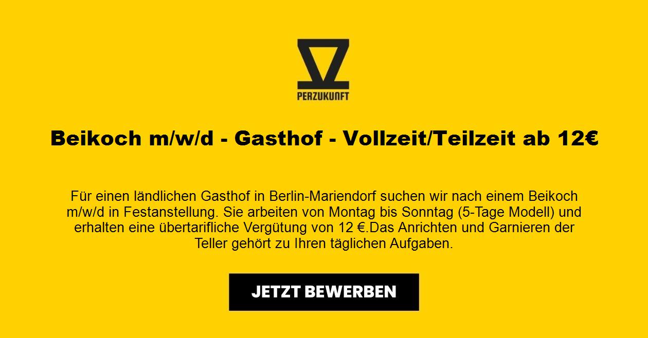 Beikoch (m/w/d) - Gasthof - Vollzeit/Teilzeit ab 12€