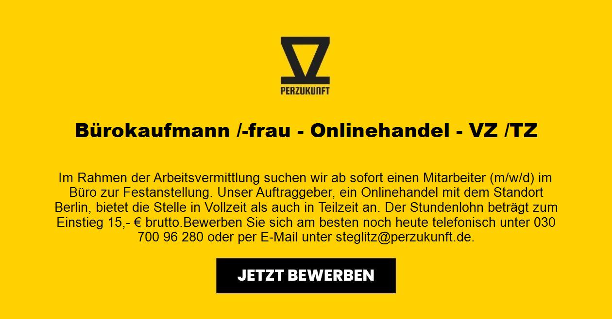 Bürokaufmann /-frau - Onlinehandel VZ /TZ
