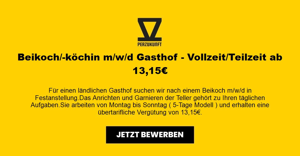 Beikoch /-köchin m/w/d Gasthof - Vollzeit/Teilzeit ab 28,41€