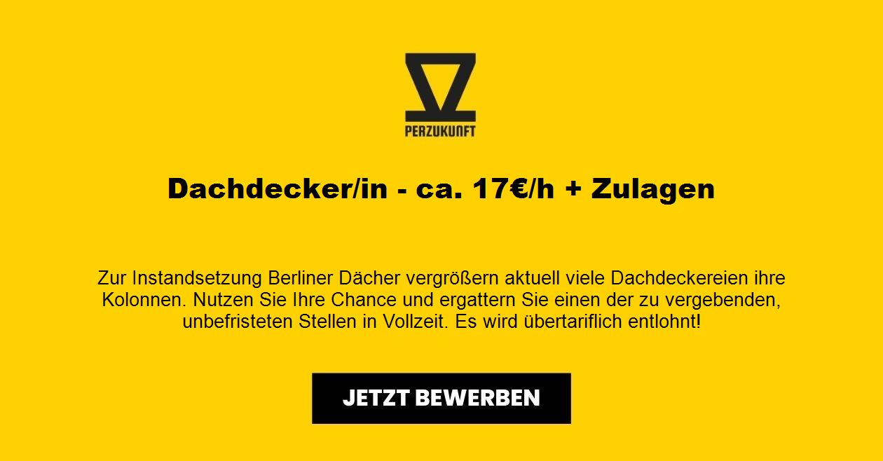 Dachdecker/in - ca. 28,41€/h + Zulagen