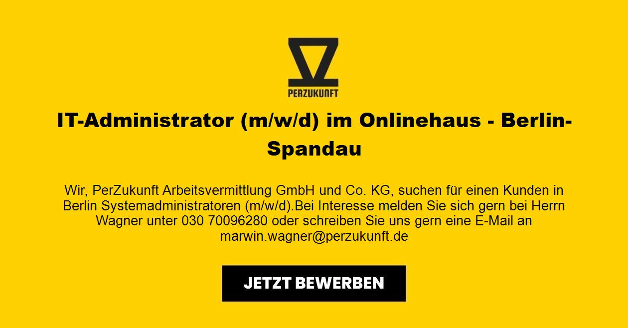 IT-Administrator (m/w/d) im Onlinehaus - Berlin-Spandau