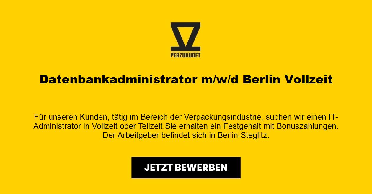 Datenbankadministrator m/w/d Berlin Vollzeit