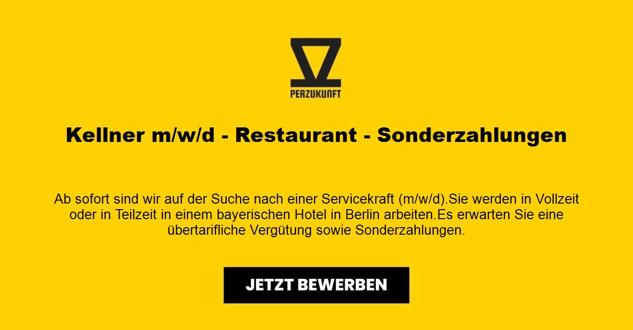 Kellner m/w/d - Restaurant - Sonderzahlungen