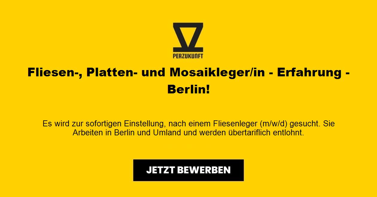 Fliesen-, Platten- und Mosaikleger/in - Erfahrung - Berlin!