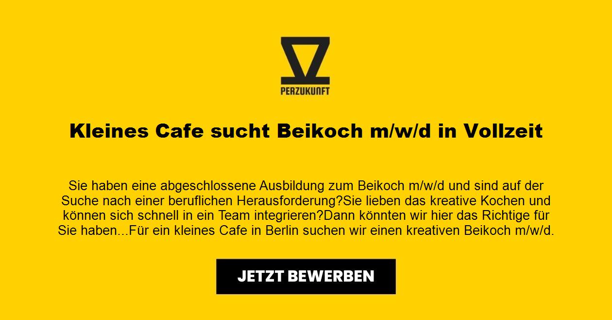 Kleines Cafe sucht Beikoch m/w/d in Vollzeit