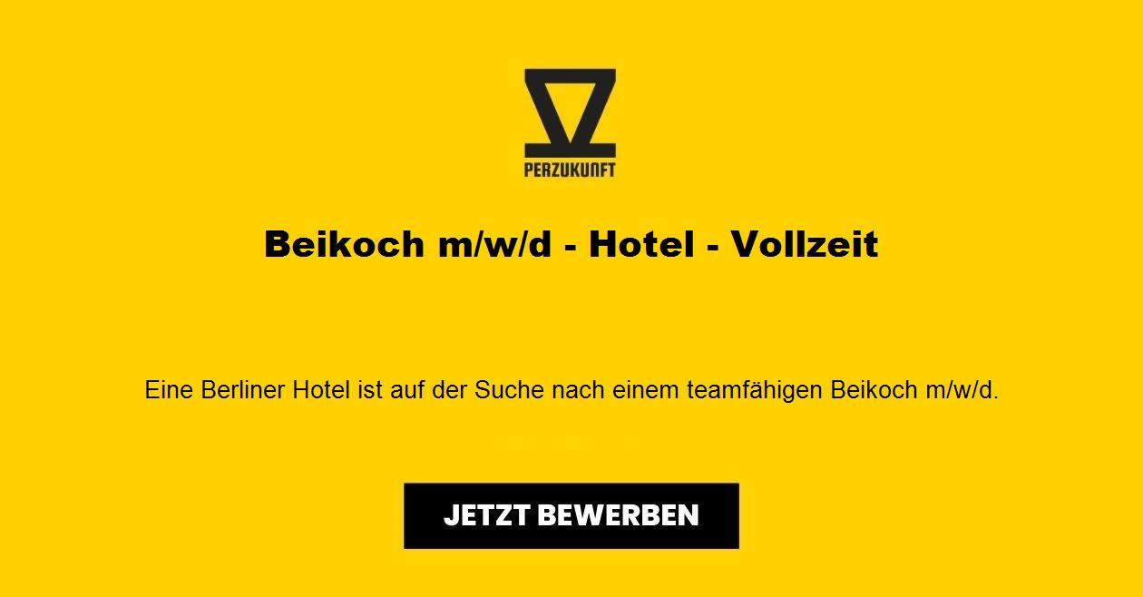 Beikoch m/w/d - Hotel - Vollzeit