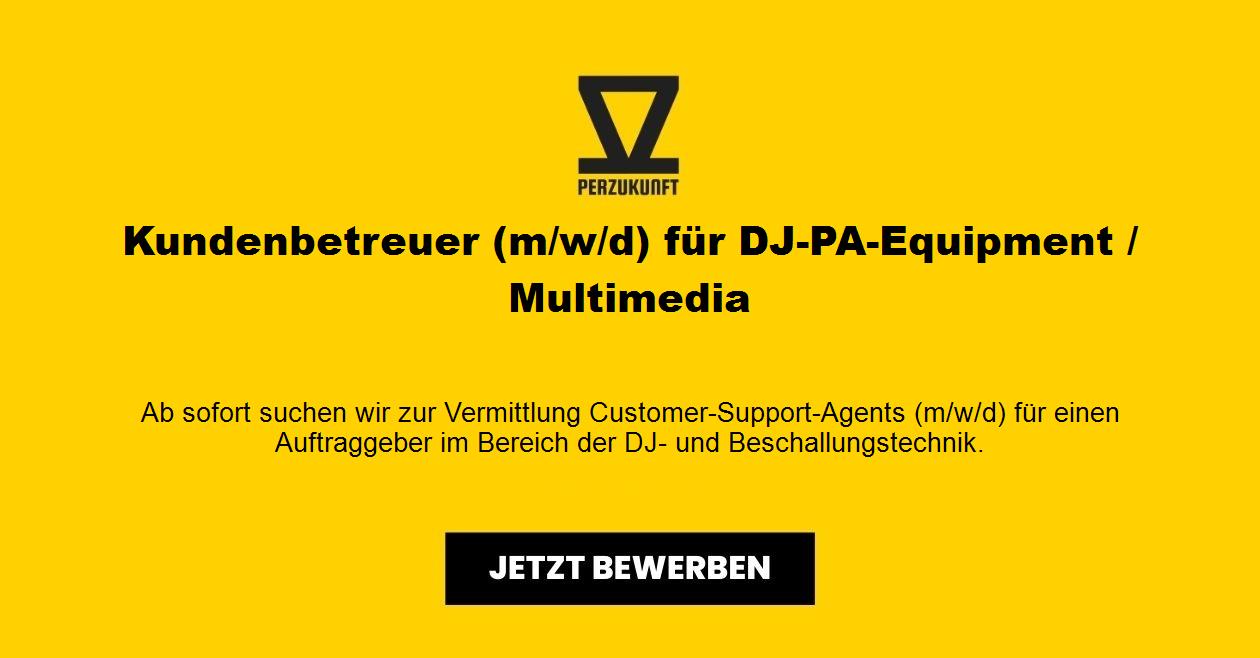 Kundenbetreuer (m/w/d) für DJ-PA-Equipment / Multimedia
