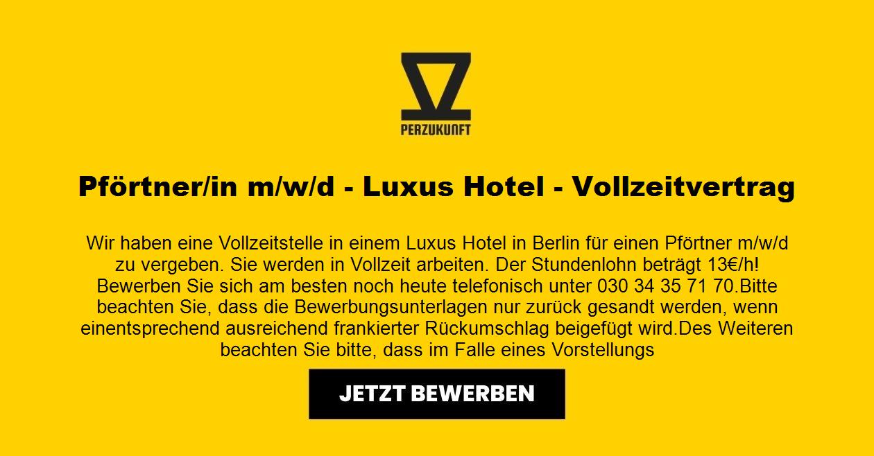 Pförtner/in m/w/d - Luxus Hotel - Vollzeitvertrag