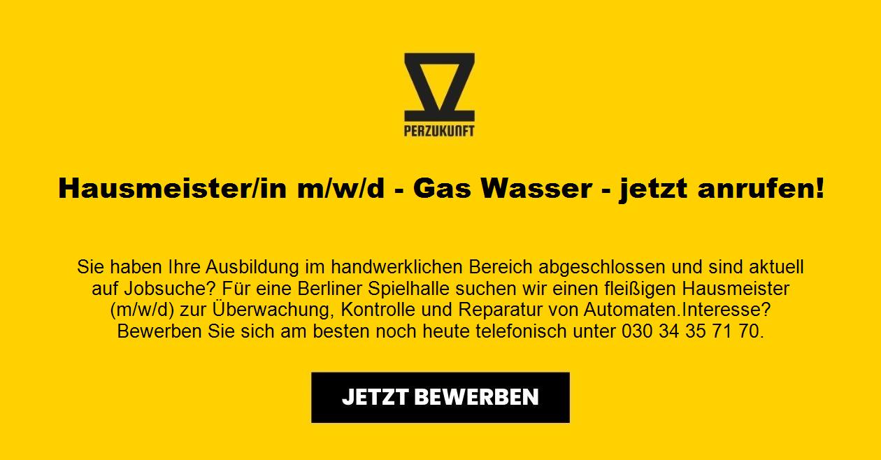 Hausmeister/in m/w/d - Gas Wasser - jetzt anrufen!