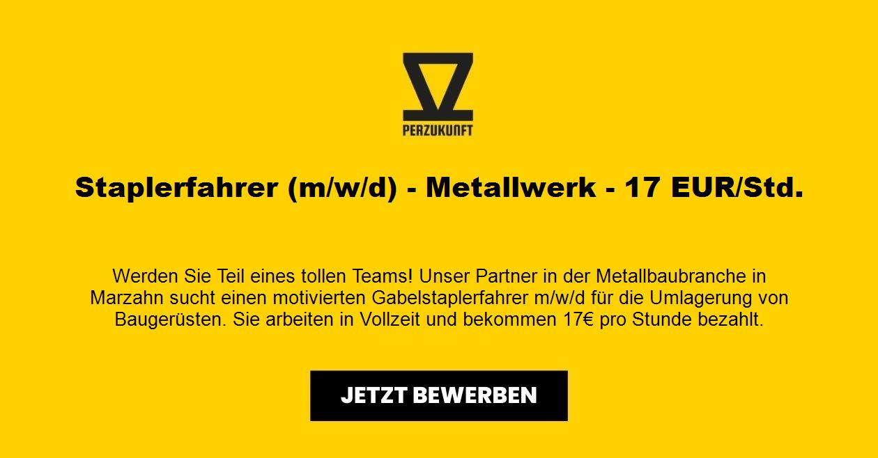 Staplerfahrer (m/w/d) - Metallwerk - 17 EUR/Std.