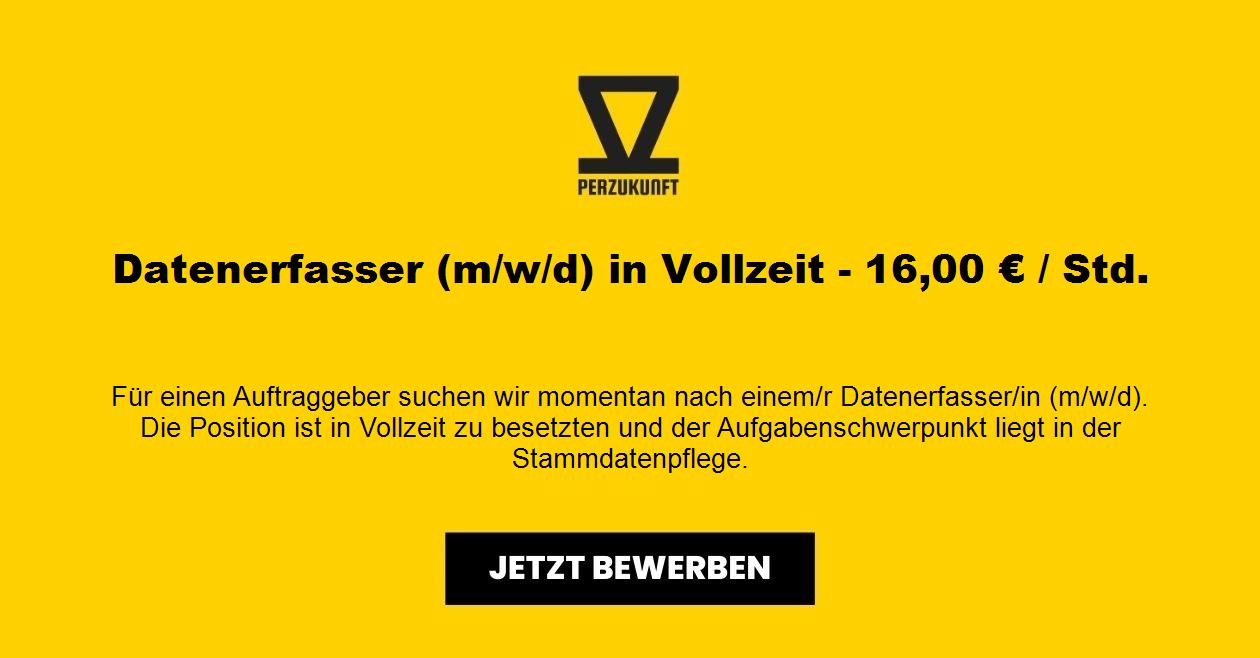 Datenerfasser (m/w/d) in Vollzeit - 16,00 € / Std.
