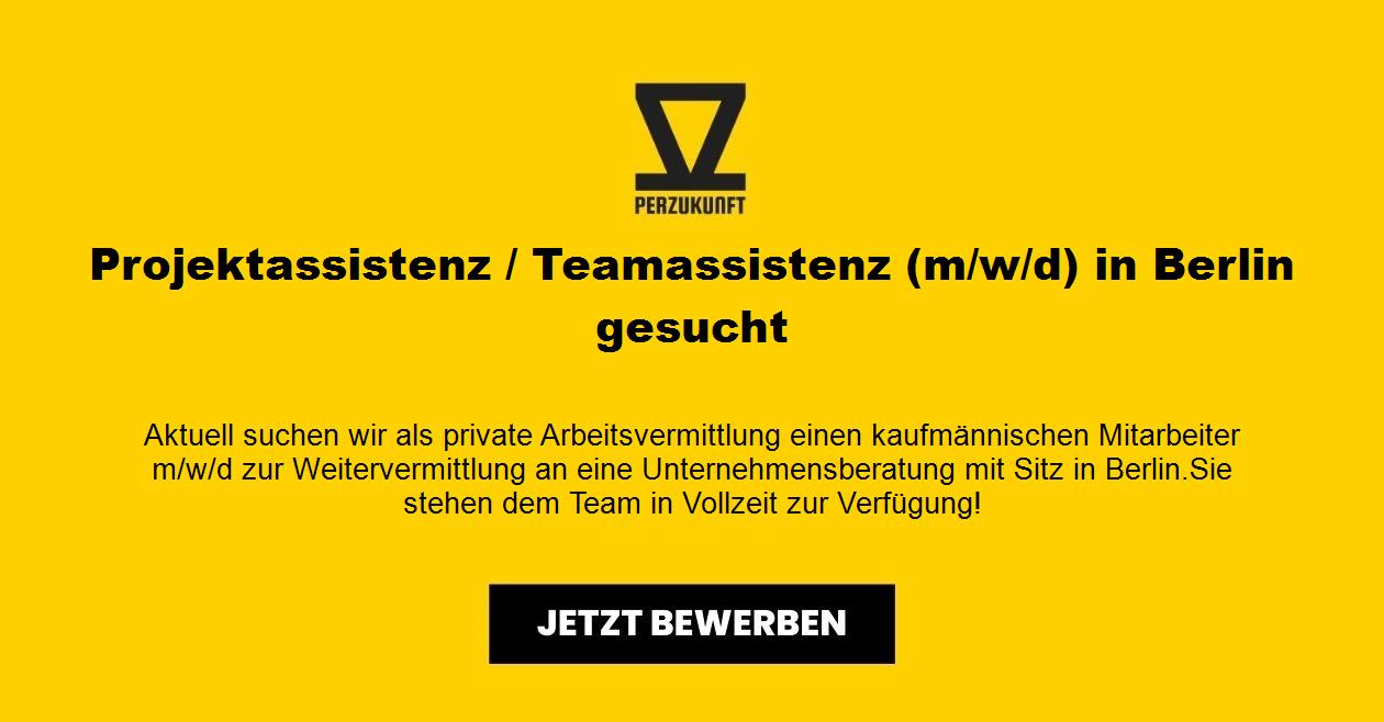 Projektassistenz / Teamassistenz (m/w/d) in Berlin gesucht