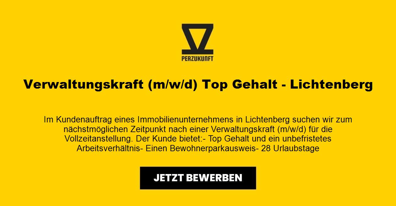 Verwaltungskraft (m/w/d) Top Gehalt - Lichtenberg