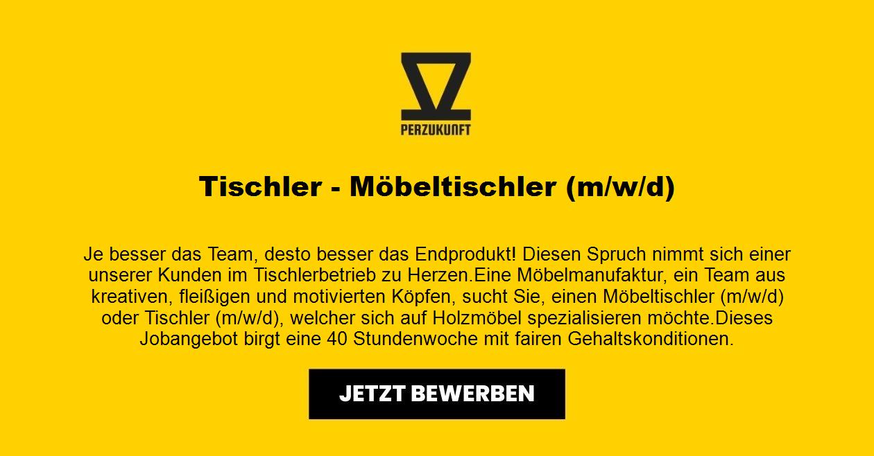 Tischler - Möbeltischler (m/w/d)