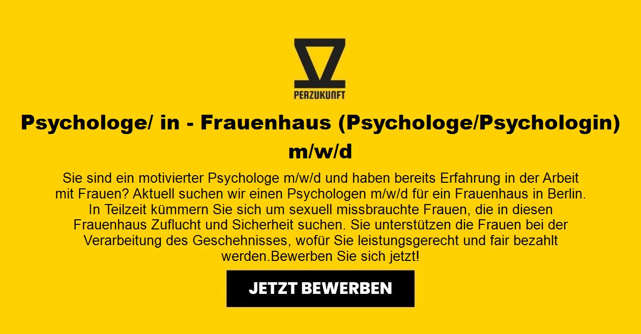 Psychologe/ in - Frauenhaus (Psychologe/Psychologin) m/w/d