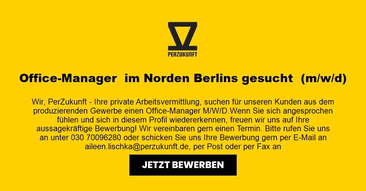Office-Manager  im Norden Berlins gesucht  (m/w/d)